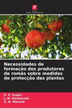 Necessidades de formação dos produtores de romãs sobre medidas de protecção das plantas - Pujari, P. P.;Deshmukh, J. M.;Wanole, S. N.