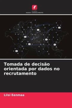 Tomada de decisão orientada por dados no recrutamento - Eenmaa, Liisi