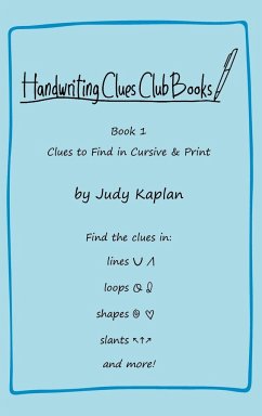 Handwriting Clues Club - Book 1 - Kaplan, Judy