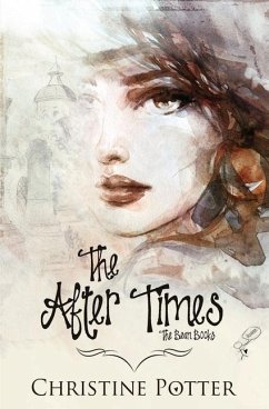 The After Times - Potter, Christine