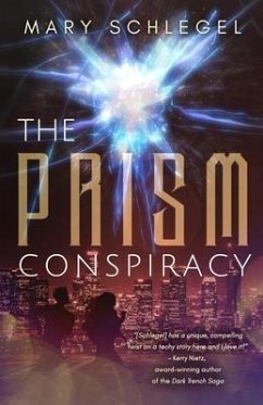 The PRISM Conspiracy - Schlegel, Mary