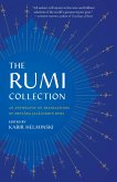 The Rumi Collection: An Anthology of Translations of Mevlana Jalaluddin Rumi