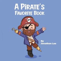 A Pirate's Favorite Book - Lee, Jonathon