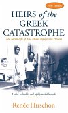 Heirs of the Greek Catastrophe