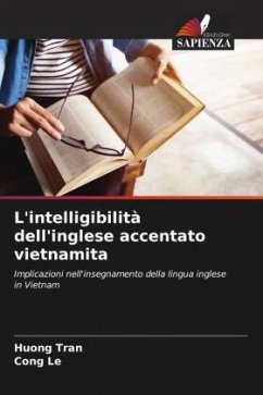 L'intelligibilità dell'inglese accentato vietnamita - Tran, Huong;Le, Cong