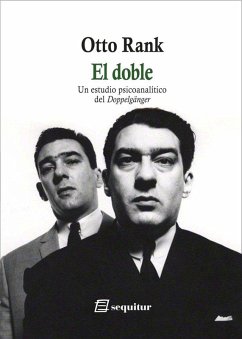 Cover El doble : un estudio psicoanalítico del Doppelgänger