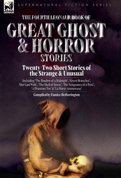 The Fourth Leonaur Book of Great Ghost and Horror Stories