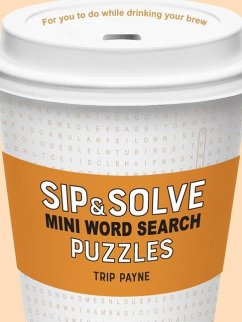 Sip & Solve Mini Word Search Puzzles - Payne, Trip