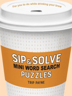 Sip & Solve Mini Word Search Puzzles - Payne, Trip