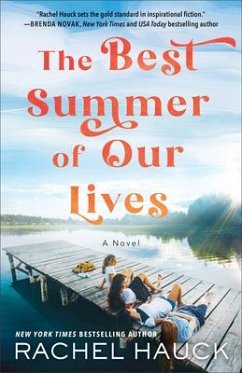 The Best Summer of Our Lives - Hauck, Rachel