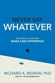 Never Say Whatever