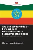 Analyse économique de l'impact de la mondialisation sur l'économie éthiopienne