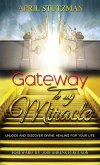 Gateway To My Miracle