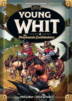 Young Whit and the Phantasmic Confabulator - Lollar, Phil; Arnold, Dave