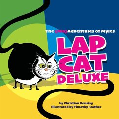 Lap Cat Deluxe - The (Mis)Adventures of Myles - Bensing, Christian
