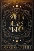 Sophia Means Wisdom