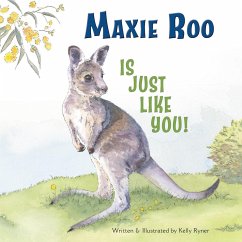 Maxie Roo Is Just Like You! - Ryner, Kelly