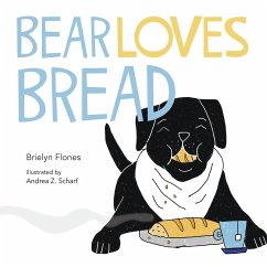 Bear Loves Bread - Flones, Brielyn