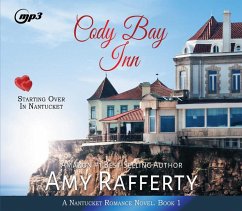 Cody Bay Inn: Starting Over in Nantucket Volume 1 - Rafferty, Amy