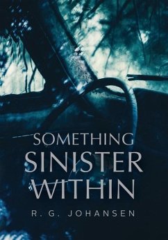 Something Sinister Within - Johansen, R. G.