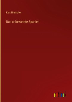 Das unbekannte Spanien