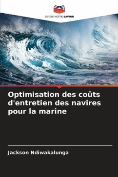 Optimisation des coûts d'entretien des navires pour la marine - Ndiwakalunga, Jackson