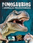 Dinosaurios y Animales Prehistóricos Dinosaurios y Animales Prehistóricos