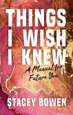 Things I Wish I Knew