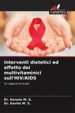 Interventi dietetici ed effetto dei multivitaminici sull'HIV/AIDS