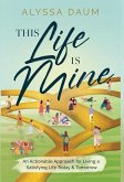This Life is Mine