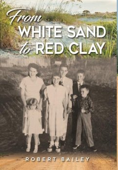 From White Sand to Red Clay - Bailey, Robert