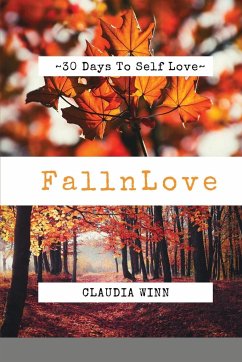 ~30 Days To Self Love ~ Fall n Love - Winn, Claudia