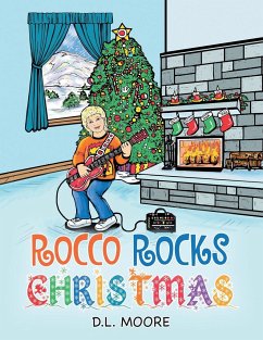 Rocco Rocks Christmas - Moore, D. L.