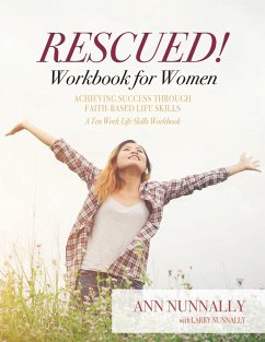 Rescued! Workbook for Women - Nunnally, Ann; Nunnally, Larry