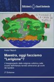 Maestra, oggi facciamo "Lerigione"? Maestra, oggi facciamo "Lerigione"?