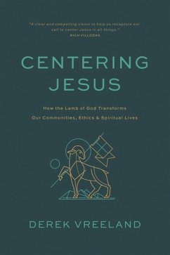 Centering Jesus - Vreeland, Derek