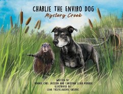 Charlie The Enviro Dog - Monroe, Christina Leigh; Jackson, Ronnie Carl