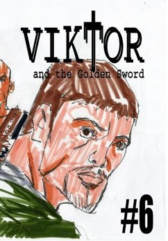 Viktor and the Golden Sword #6 - Rodrigues, José L. F.