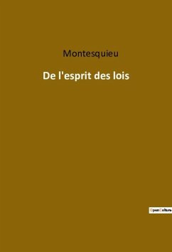 De l'esprit des lois - Montesquieu