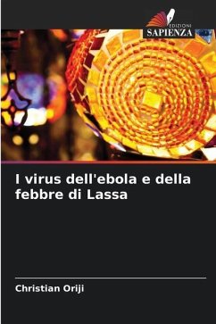 I virus dell'ebola e della febbre di Lassa - Oriji, Christian