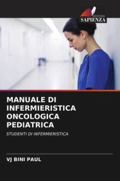 MANUALE DI INFERMIERISTICA ONCOLOGICA PEDIATRICA - PAUL, VJ BINI