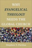 Why Evangelical Theology Needs the Global Church