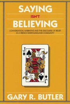 Saying Isn't Believing - Butler, Gary R