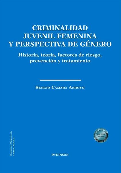 Criminalidad juvenil femenina y perspectiva de género