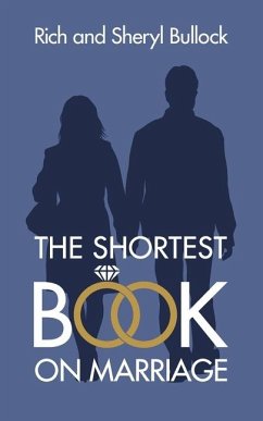 The Shortest Book on Marriage - Bullock, Sheryl; Bullock, Rich