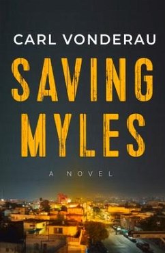 Saving Myles - Vonderau, Carl