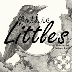 Gothic Littles - Reda, Carrieann; Truitt, Benjamin