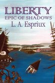 Liberty Epic of Shadows