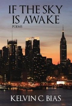 If the Sky Is Awake - Bias, Kelvin C