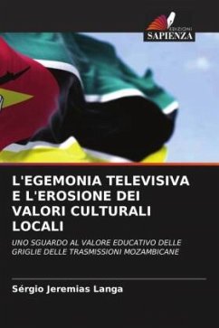 L'EGEMONIA TELEVISIVA E L'EROSIONE DEI VALORI CULTURALI LOCALI - Langa, Sérgio Jeremias